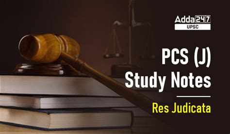 Res Judicata Pcs Judiciary Study Notes Res Judicata Pcs Judiciary Study Notes