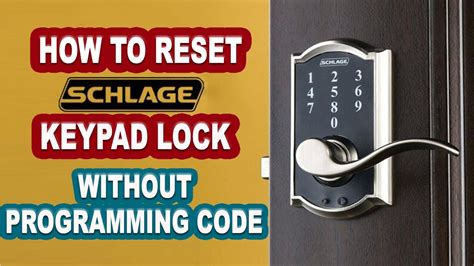 How to Reset Your Schlage Lock Code Easily