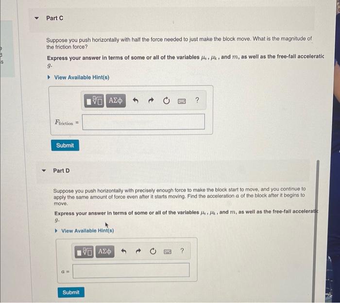 Solved If The Block Is At Rest And The Only Forces Acting Chegg Com Solved If The Block Is At Rest And The Only Forces Acting Chegg Com