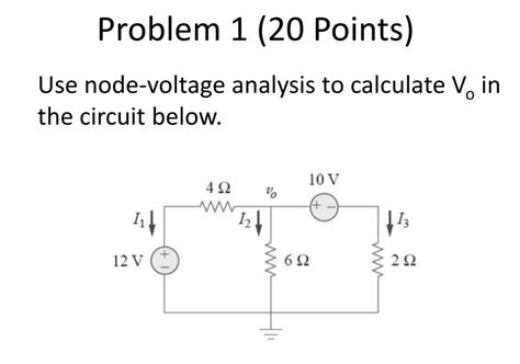 Solving Node Voltage Problems Solving Node Voltage Problems