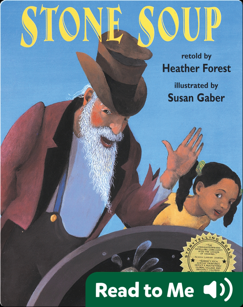 A Classic Tale of Stone Soup