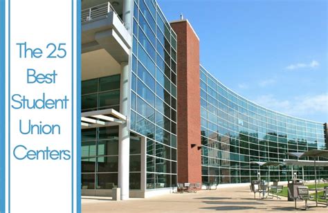 The 25 Best Student Unions College Rank The 25 Best Student Unions College Rank