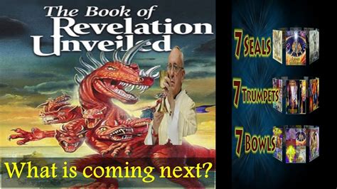 The Book Of Revelation Unveiled What Is Coming Next Youtube The Book Of Revelation Unveiled What Is Coming Next Youtube