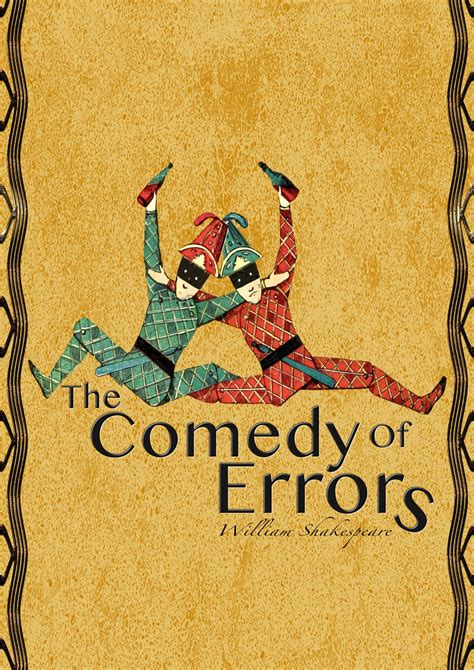 Shakespeare's Delightful Comedy of Errors.
