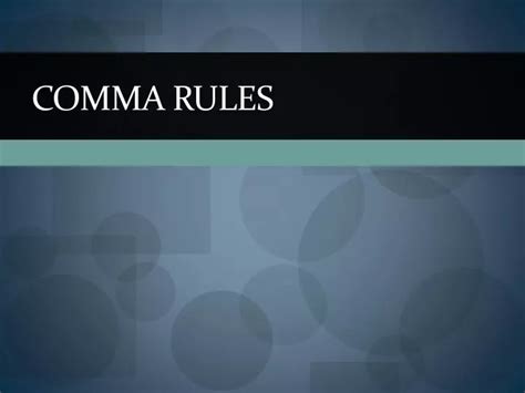 The Comma Rules Ppt Download The Comma Rules Ppt Download