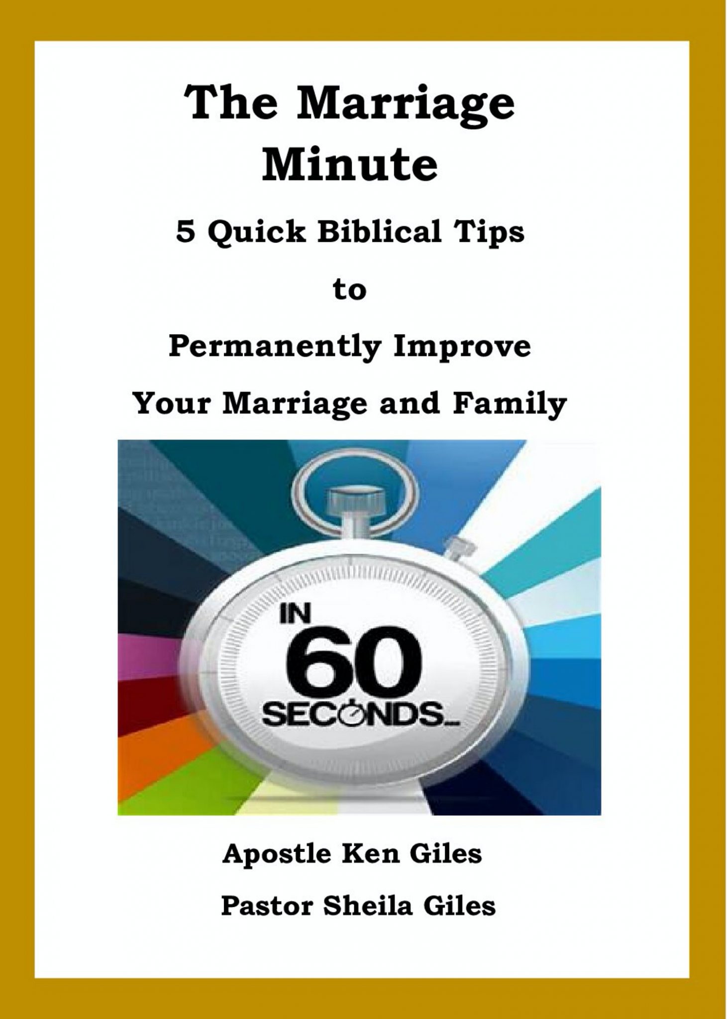 The Marriage Minute 5 Quick Biblical Tips To Permanently Improve Your The Marriage Minute 5 Quick Biblical Tips To Permanently Improve Your