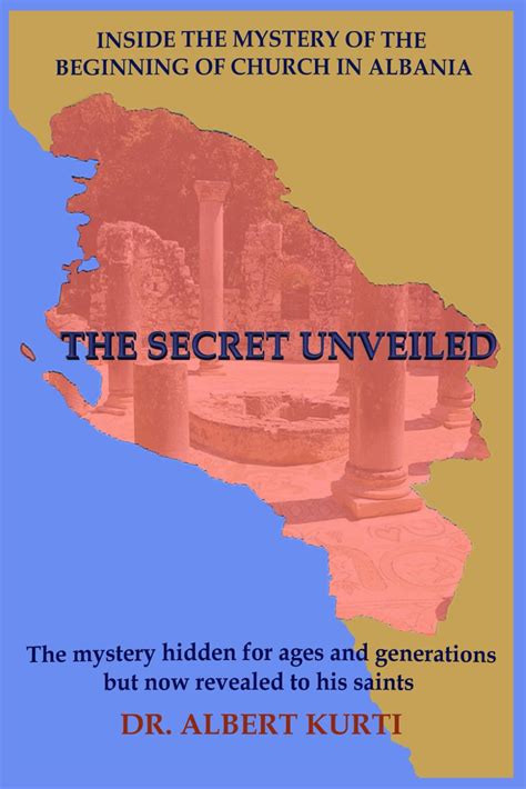 The Secret Unveiled Kurti Dr Albert 9798869595287 Amazon Com Books