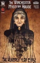The Winchester Mystery House The Hundred Year Curse 1 Reviews The Winchester Mystery House The Hundred Year Curse 1 Reviews