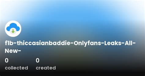Unveiling Thiccasianbaddie's OnlyFans Leaked Secrets