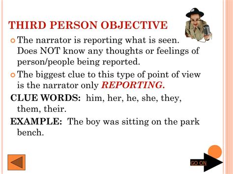 Unveiling the Third Person Objective