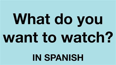 The Ultimate Guide: What to Watch in Spanish