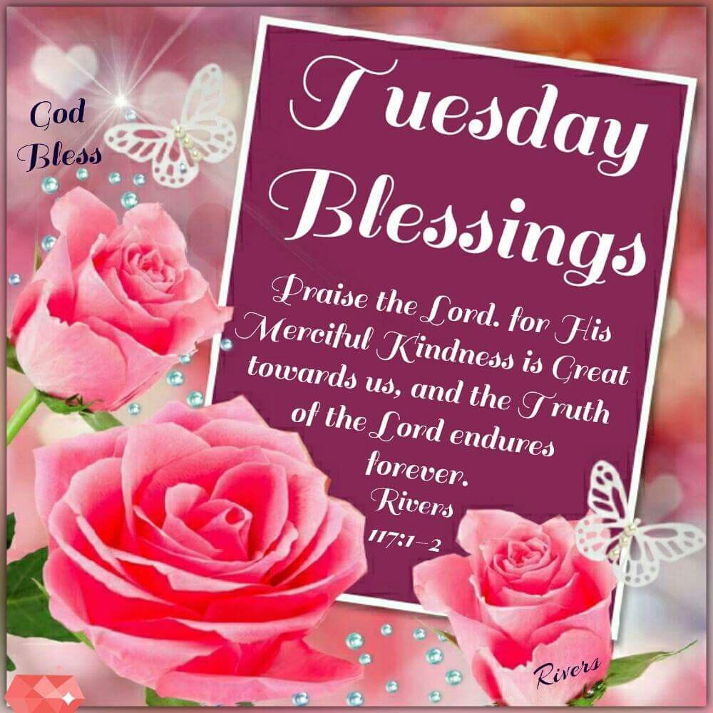 Tuesday Blessings Pictures Photos Images And Pics For Facebook Tumblr Pinterest And Twitter