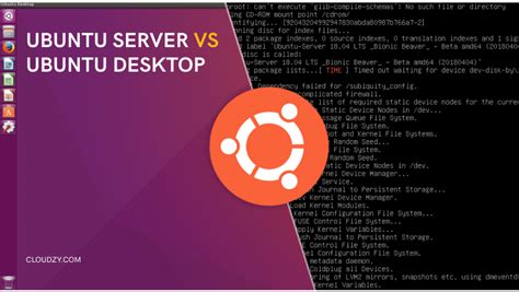 Understanding Ubuntu: Server vs Desktop