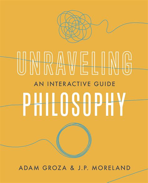 Unraveling Philosophy An Interactive Guide Logos Bible Software Unraveling Philosophy An Interactive Guide Logos Bible Software