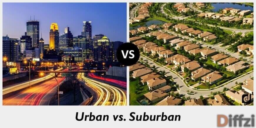Urban vs Suburban: The Ultimate Comparison
