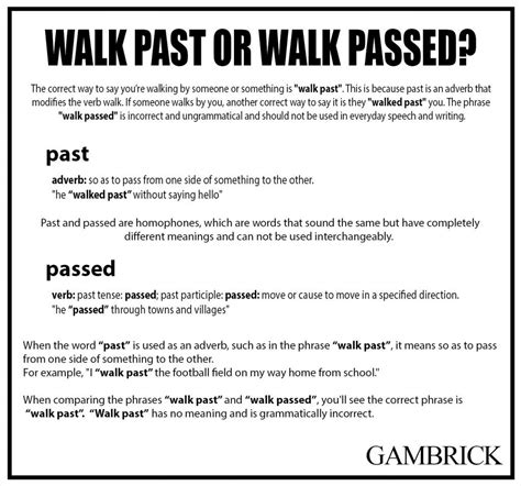 Should You Walk Past or Passed?