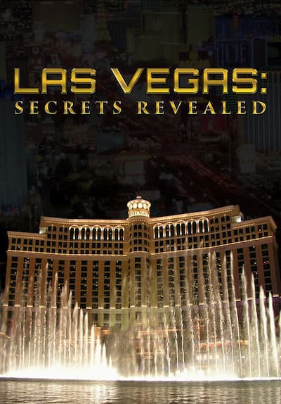Watch Las Vegas Secrets Revealed Free Tv Series Tubi Watch Las Vegas Secrets Revealed Free Tv Series Tubi