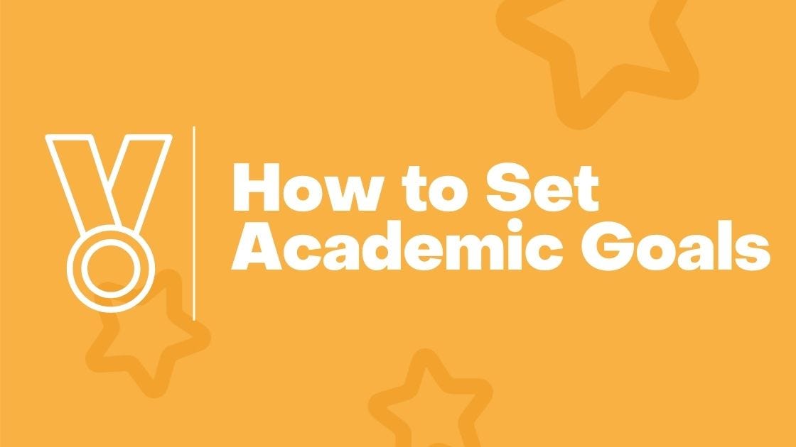 Setting Smart Academic Goals: 5 Tips
