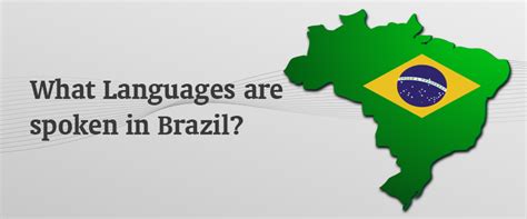 What Language Is Spoken In Brazil?