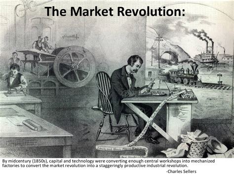 The Market Revolution: A Historical Overview